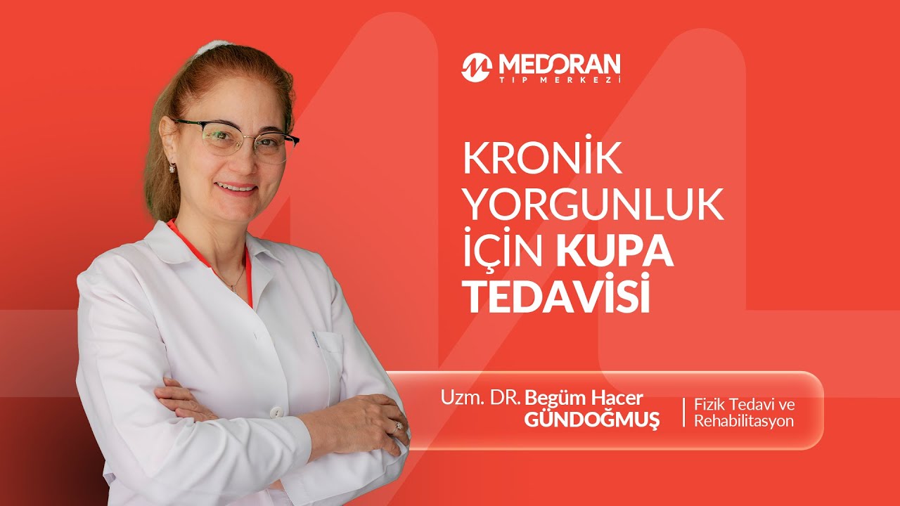 Kronik Yorgunluk için Kupa Tedavisi